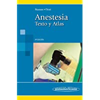 Anestesia: Anestesia Texto y Atlas